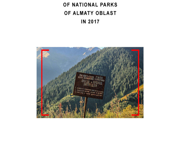 RESULTS OF MONITORING OF NATIONAL PARKS OF ALMATY OBLAST IN 2017